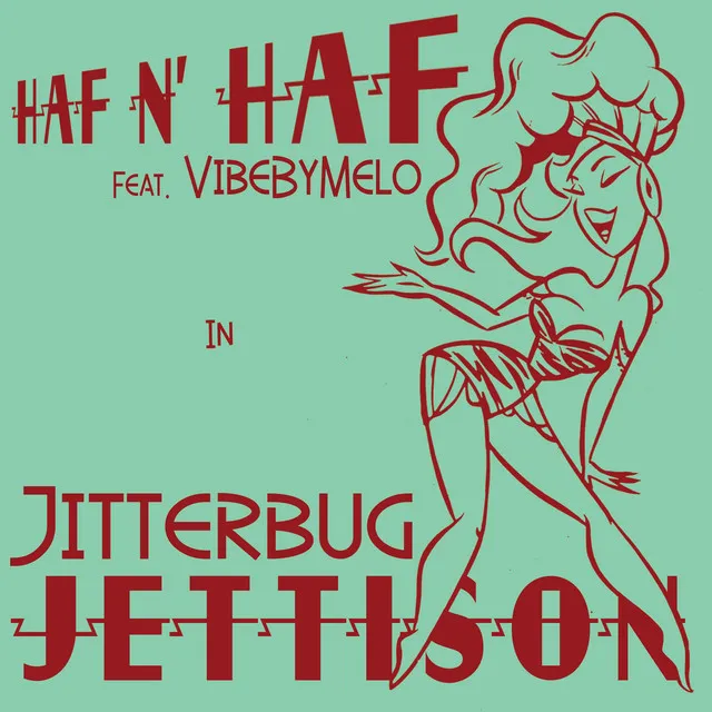 Jitterbug Jettison