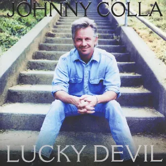 Lucky Devil by Johnny Colla