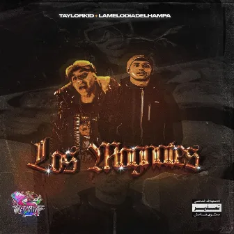 Los Magnates by Taylorkid