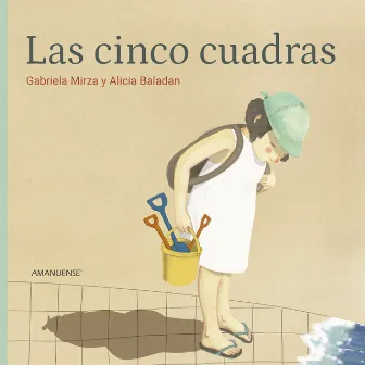 Las cinco cuadras by Gabriela Mirza