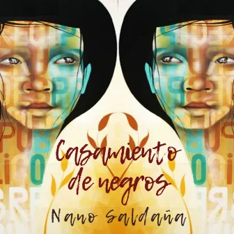 Casamiento de Negros by Nano Saldaña