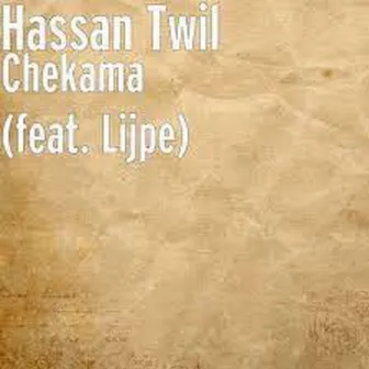 Chekama by Hassan Twil