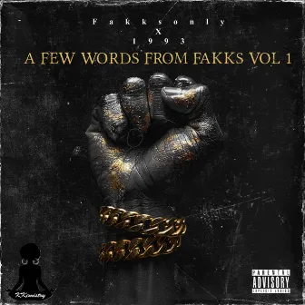 A FEW WORDS FROM FAKKS VOL 1 by 1993