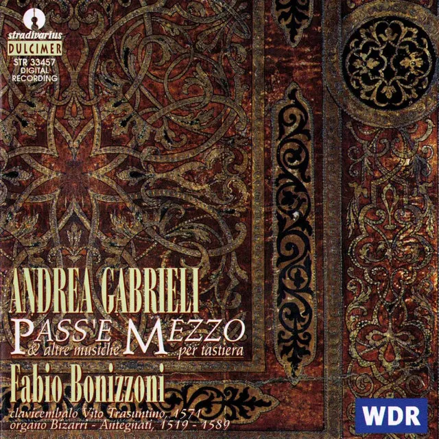 Gabrieli: Pass'e mezzo e atre musiche per tastiera