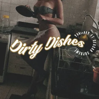 Dirty Dishes by Yano onaY