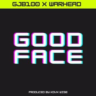 Good Face by GJB100