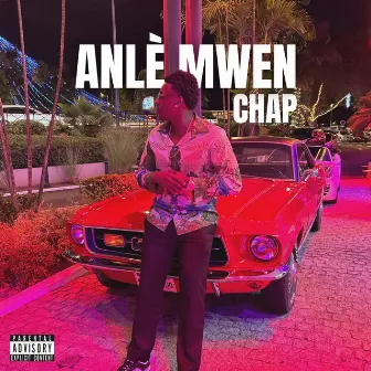 ANLÈ MWEN by CHAP