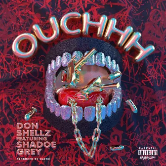 Ouchhh by Don Shellz