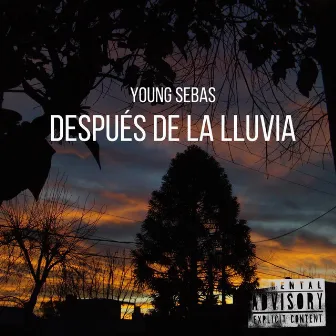 Despues De La Lluvia by Young Sebas