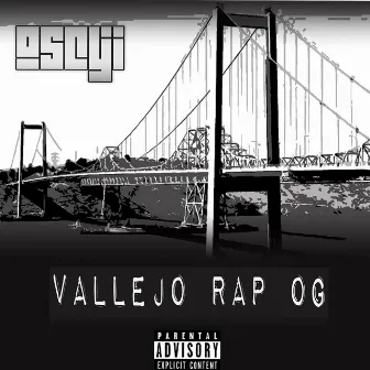 Vallejo Rap OG by Oscyi