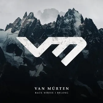 Back Where I Belong (Extended Mix) by Van Múrten