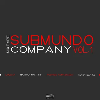 Mixtape: Submundo Company, Vol. 1 by Submundo Company