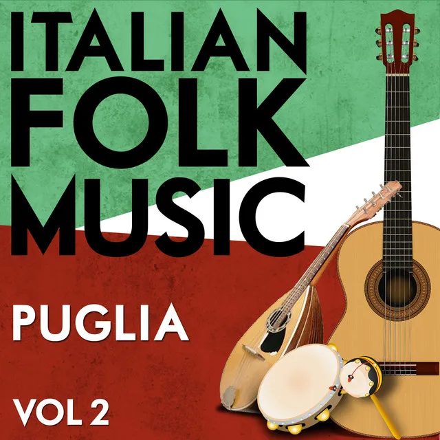 Italian Folk Music Puglia Vol. 2