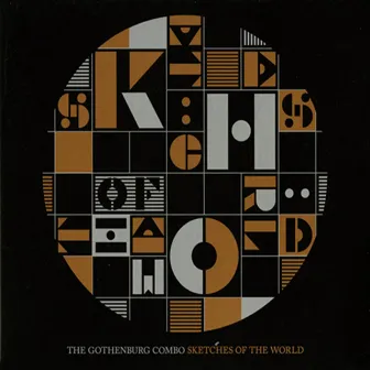 Sketches of the World by The Gothenburg Combo