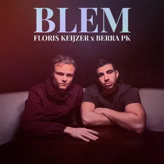 BLEM by Floris Keijzer