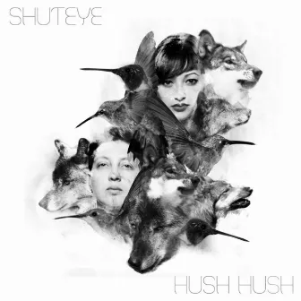 Hush Hush by Shuteye