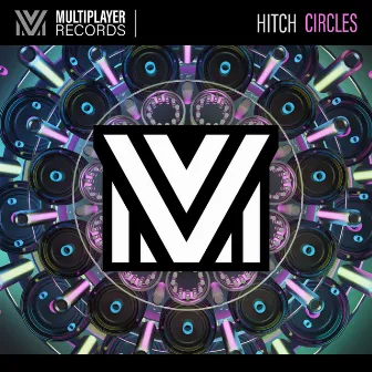 Circles by Hitch