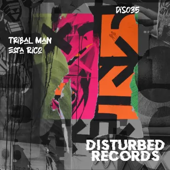 Esta Rico by Tribal Man