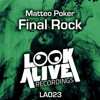 Final Rock by Matteo Poker