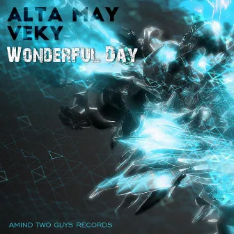 Wonderful Day by Alta May