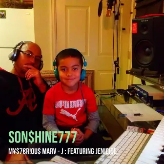 Son$hine777 by M¥$7€R!0U$ MARV - J