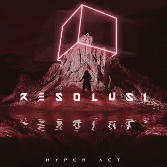 RESOLUSI by Hyper Act