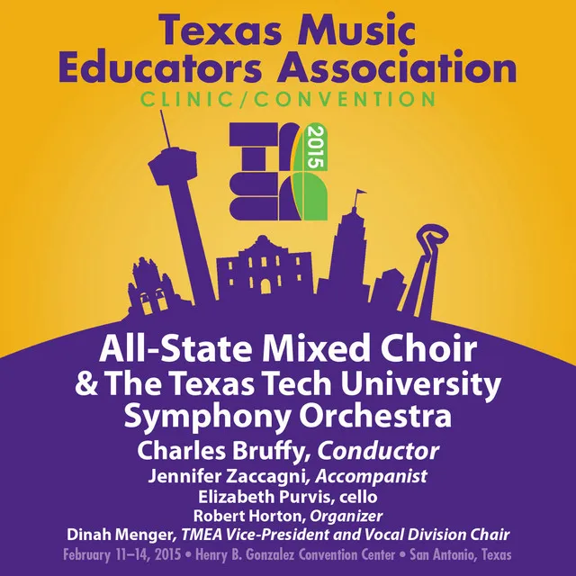 2015 Texas Music Educators Association (TMEA): All-State Mixed Choir with the Texas Tech University Chamber Orchestra (Live)