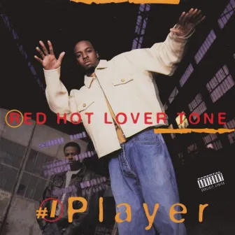 #1 Player by Red Hot Lover Tone