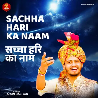 Sachha Hari Ka Naam by Tarun Baliyan