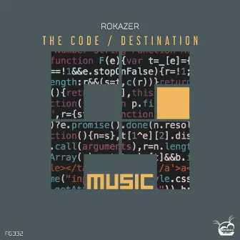 The Code / Destination by Rokazer