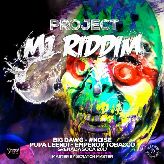 Project M1 Riddim by Pupa Leendi