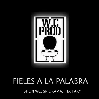 Fieles a la palabra by Sr Drama