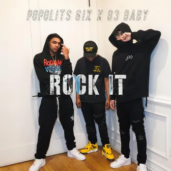 Rock It by Popolits 6ix