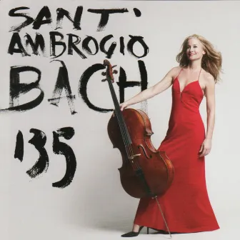 Bach: Suites for Solo Cello, Vol. 1 by Sara Sant'Ambrogio