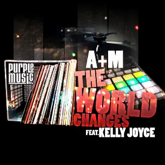 The World Changes (feat. Kelly Joyce) by AM