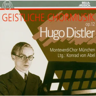 Hugo Distler: Geistliche Chormusik by Hugo Distler