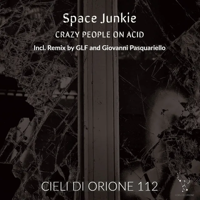 Crazy People On Acid - GLF Remix