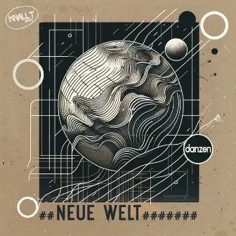 NEUE WELT by danzen