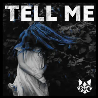 Tell Me by M3RC