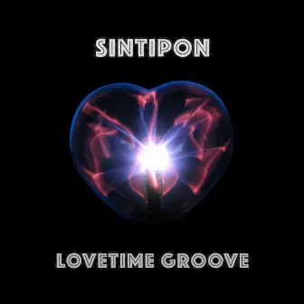 Lovetime Groove by Sintipon