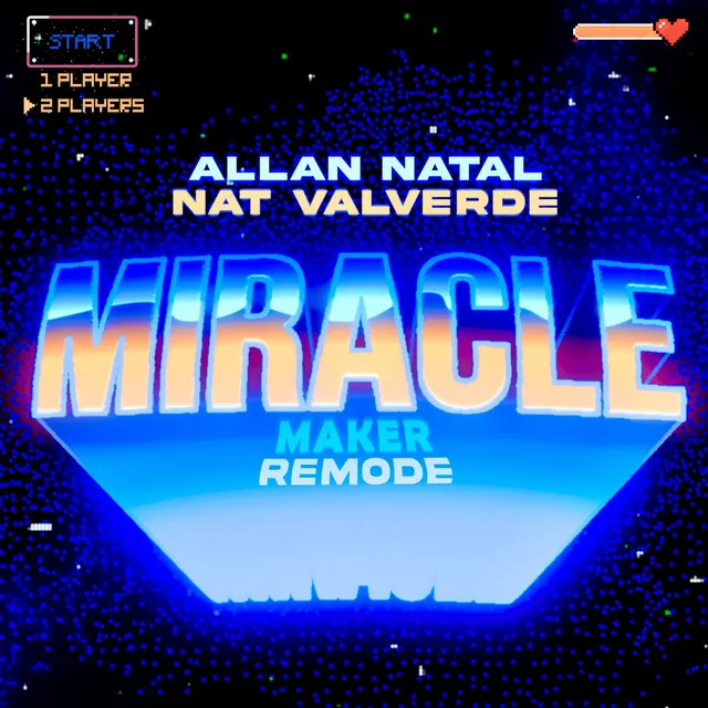 Miracle Maker (Remode)