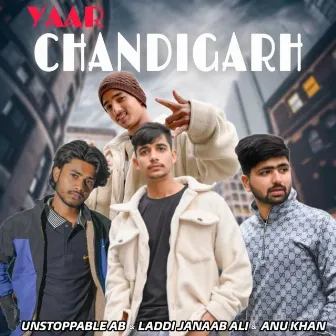 Yaar Chandigarh by Laddi Janaab Ali