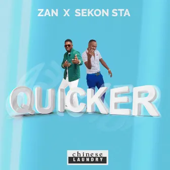 Quicker by ZAN