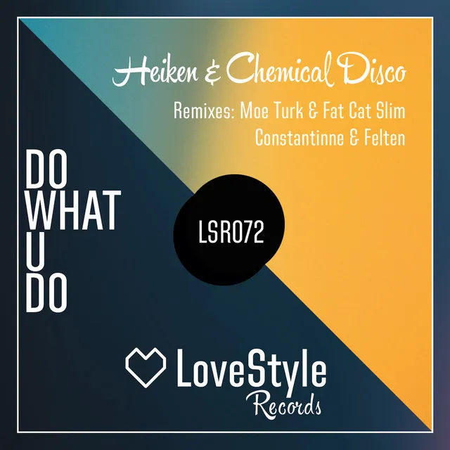 Do What U Do - Constantinne & Felten Remix