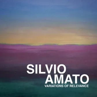 Variations of Relevance by Silvio Amato