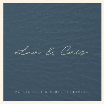 Lua e Cais by Marcio Lott