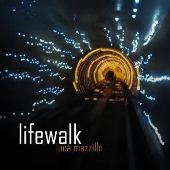 Lifewalk by Luca Mazzillo