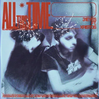 ALL THIS TIME by 31EYES