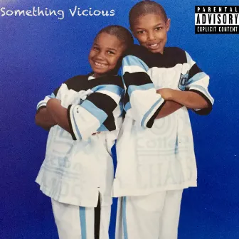 Something Vicious by Bundy