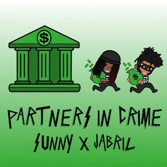 Partners in Crime by Sunny x Jabril